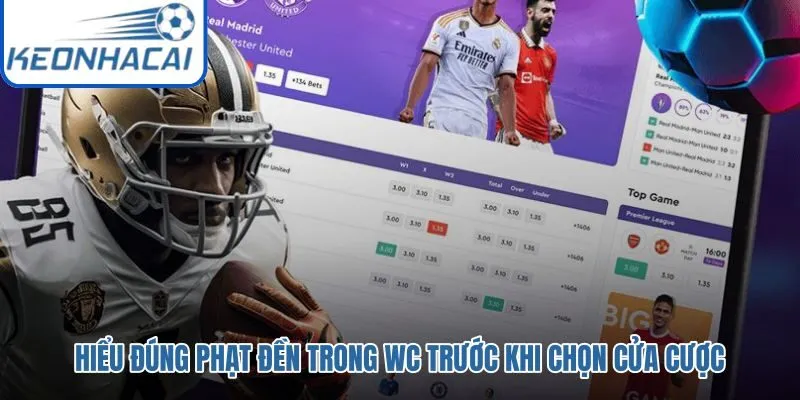 Phạm vi tính cược và ranh giới phạt đền World Cup
