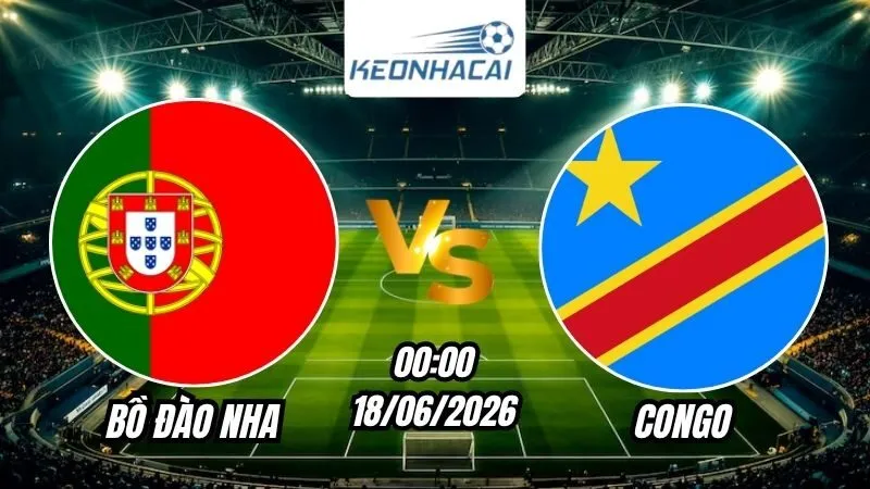 Soi Kèo Bồ Đào Nha vs Congo 00h00 - 18/06/2026