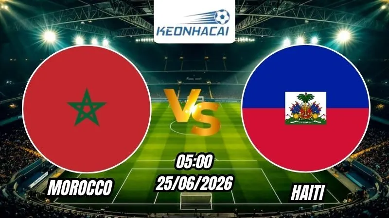 Soi Kèo Morocco vs Haiti 05h00 - 25/06/2026