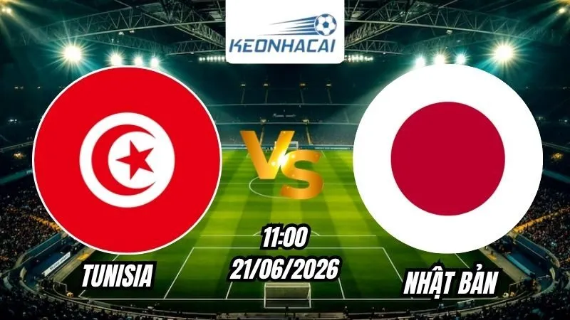 Soi Kèo Tunisia vs Nhật Bản 11h00 - 21/06/2026